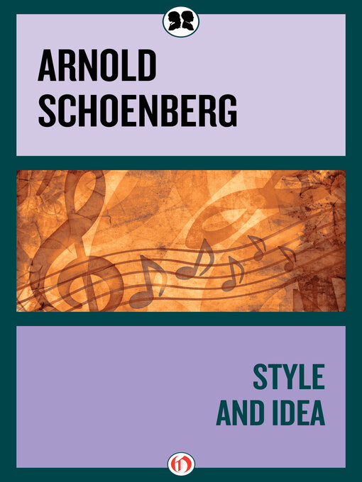 Title details for Style and Idea by Arnold Schoenberg - Available